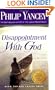 Disappointment With God: Three Questions No One Asks Aloud