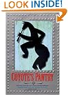 Coyote's Pantry: Southwest Seasonings and at Home Flavoring Techniques