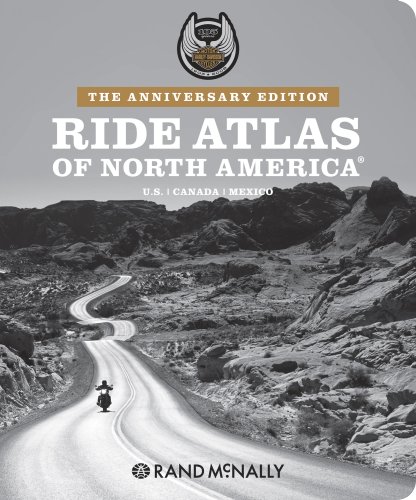Rand McNally Harley Davidson Ride Atlas of North America: U.S., Canada, Mexico with Map