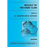 biology of the hard clam volume 31 developments in aquaculture and fisheries science