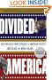 Divided America: The Ferocious Power Struggle in American Politics