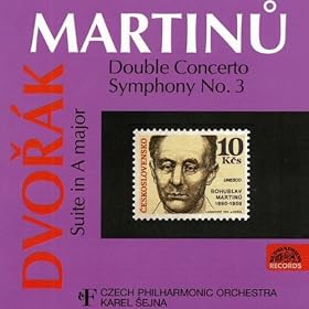 Martin?: Double Concerto, Symphony No. 3 - Dvo?�k: Suite in A major