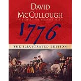 1776: The Illustrated Edition ~ David G. McCullough
