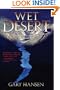 Wet Desert, a Novel