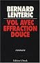 Vol avec effraction douce