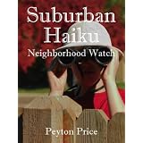 Suburban Haiku: Neighborhood Watch