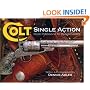 Colt Single Action: From Patersons to Peacemakers