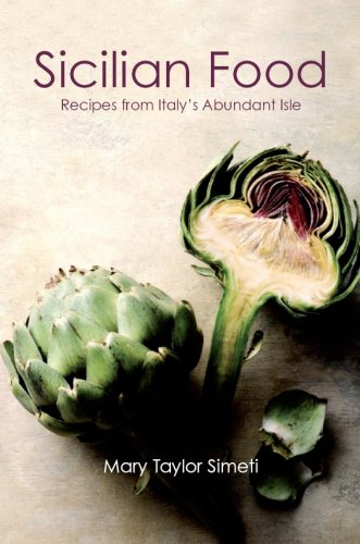 Sicilian Food: Recipes from Italy's Abundant Isle