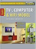 TV-, Computer- und Hifi-Moebel: Selbst gebaut und dekorativ
