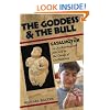 Goddess and the Bull: Catalhoyuk - an Archaeological Journey to the Dawn of Civilization