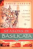 Seasons in Basilicata: A Year in a Southern Italian Hill Village