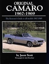 Original Camaro 1967-1969: The Restorer's Guide 1967-1969 (Original Series)