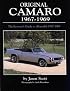 Original Camaro 1967-1969: The Restorer's Guide 1967-1969 (Original Series)