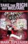 Take the Rich off Welfare