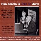 Stan Kenton In True '52 Stereo by Stan Kenton