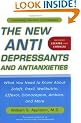 The New Antidepressants and Antianxieties