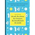 Du sel, du citron, du vinaigre, du bicarbonate de soude