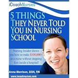 5 Things They Never Told You in Nursing School ~ Anna Morrison at...