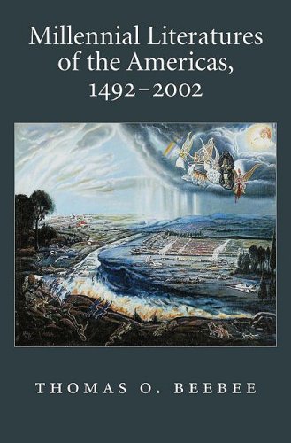 Millennial Literatures of the Americas, 1492-2002 (Imagining the Americas)
