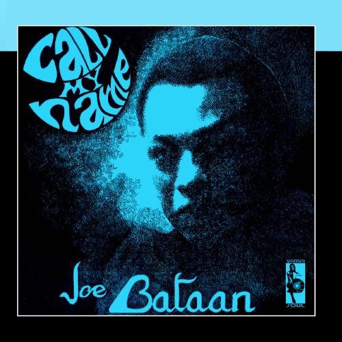 BATAAN, JOE - CALL MY NAME - 33T