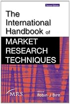 The International Handbook of Market Research Techniques