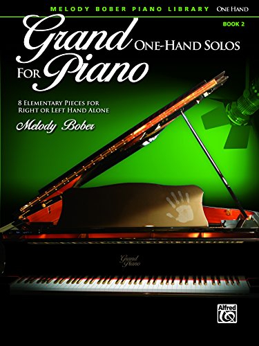 Grand One-Hand Solos for Piano, Book 2: 8 Elementary Pieces for Right or Left Hand Alone (Piano)