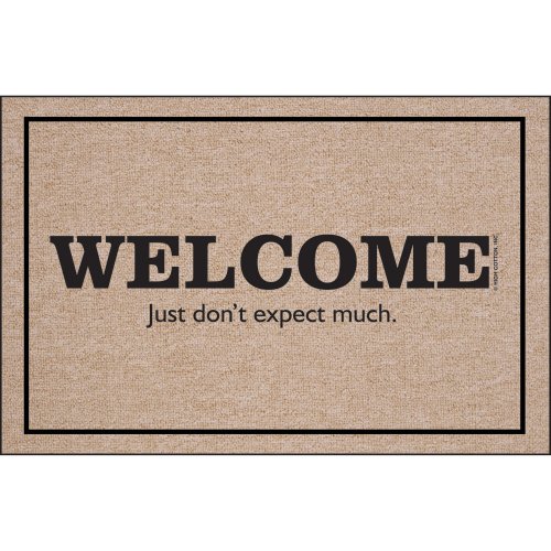 Welcome - Don't Expect Much Doormat