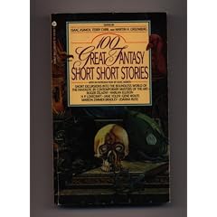 100 Great Fantasy Short, Short Stories