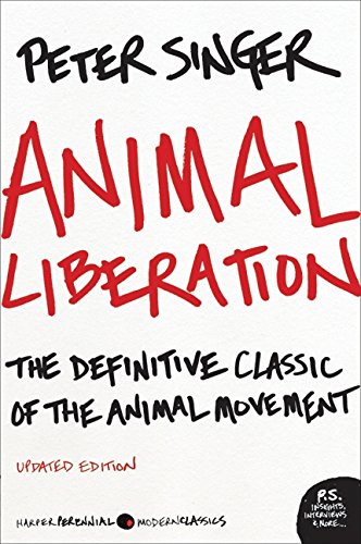 animal liberation the definitive classic of the animal movement
