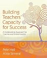 Building Teachers` Capacity for Success: A Collaborative Approach for Coaches and School Leaders