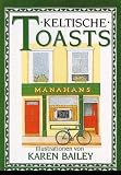 Irish Toasts (The pleasures of drinking) (German Edition)