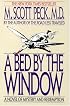 A Bed by the Window: A Novel Of Mystery And Redemption