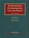 Books : International Environmental Law and Policy, 4th (University Casebook)