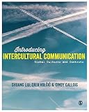 Introducing intercultural communication : global cultures and contexts