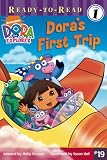 Dora's First Trip Dora's First Trip (Ready-To-Read Dora the Explorer - Level 1)