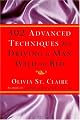 302 Advanced Techniques for Driving a Man Wild in Bed: The New Book by the Bestselling Author of 203 Ways to Drive a Man Wild in Bed