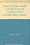 Short circular walks in the Peak Practice country