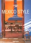 Mexico Style : Exteriors Interiors De...