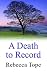 A Death To Record