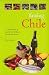 Tasting Chile: A Celebration of Authentic Chilean Foods and Wines (Hippocrene Cookbook Library)