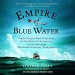 Empire of Blue Water | Stephan Talty