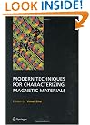 Modern Techniques for Characterizing Magnetic Materials