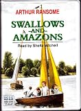 Swallows and Amazons: Complete & Unabridged