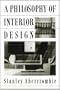 A Philosophy Of Interior Design (Icon Editions)
