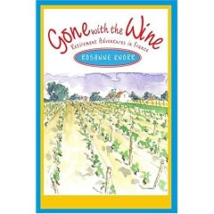 Gone with the Wine: Retirement Adventures in France