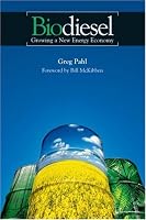 Biodiesel: Growing A New Energy Economy