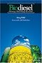 Biodiesel: Growing A New Energy Economy Biodiesel: Growing A New Energy Economy