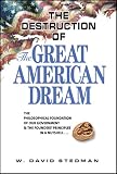 The Destruction of the Great American Dream