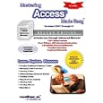 Mastering Access Made Easy v. 2007 through 97 Training Tutorial - Learn how to use...