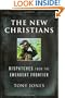 The New Christians: Dispatches from the Emergent Frontier